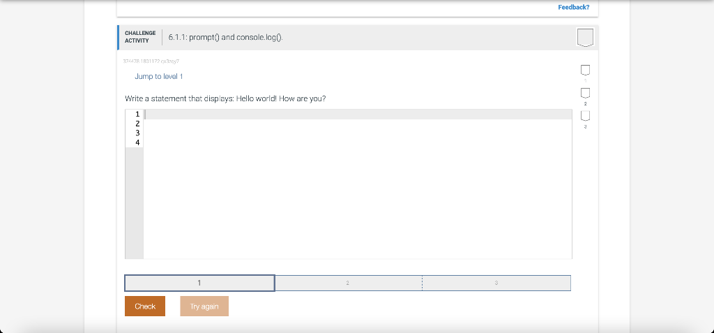 Feedback Challenge Activity 6 1 1 Prompt And Console Logo 3742781801172 Cm Jump To Level 1 Write A Statement That D 1
