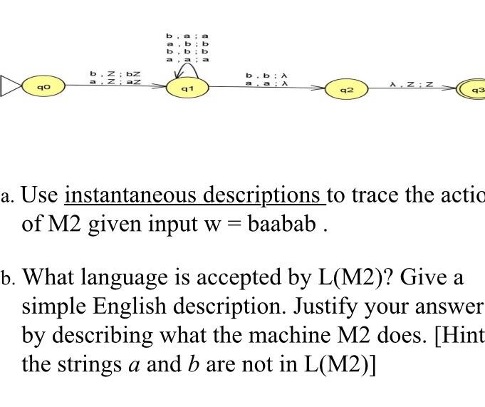 B Wono Lanc Do B Z Bz A Z Az B Ba A Qo Azz 91 Q2 Q3 A Use Instantaneous Descriptions To Trace The Actio Of M2 1