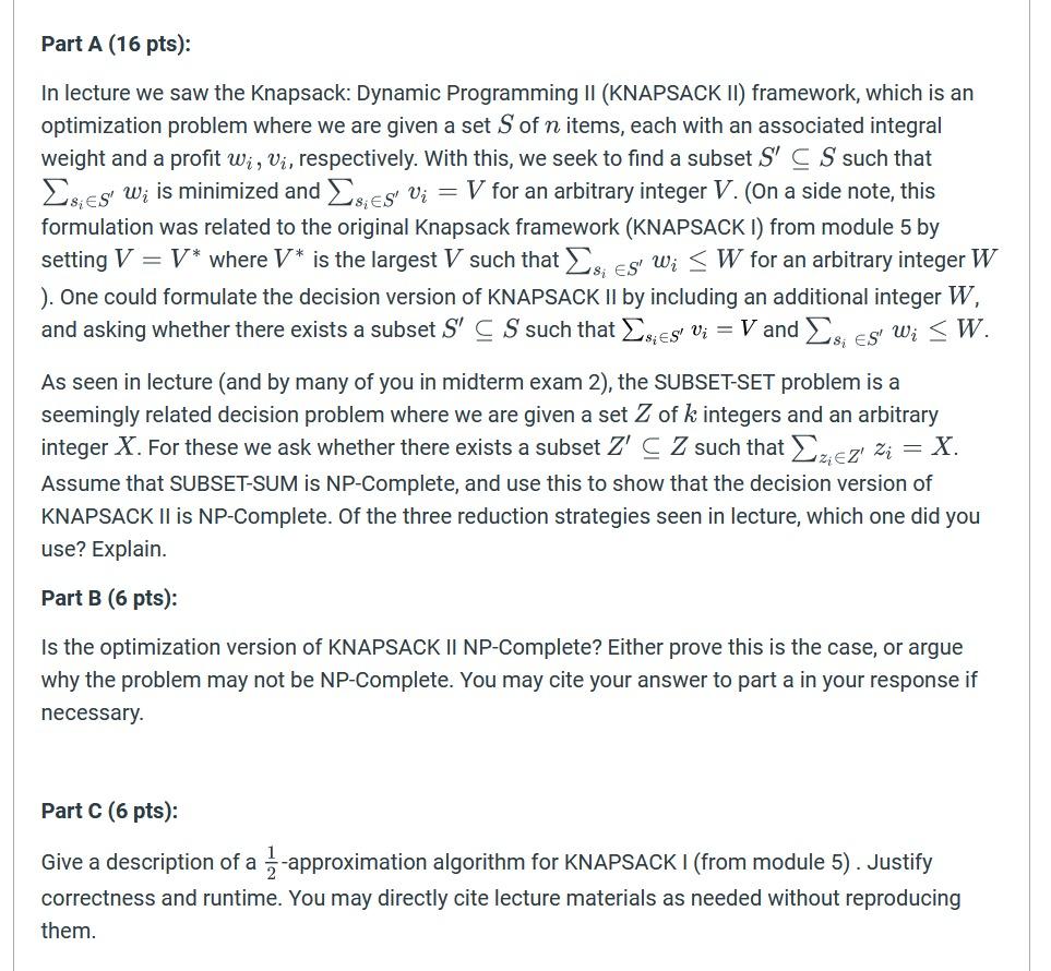 Part A 16 Pts In Lecture We Saw The Knapsack Dynamic Programming Ii Knapsack Ii Framework Which Is An Optimizatio 1