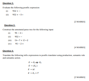Question 2 Evaluate The Following Postfix Expression 952 I 952 3 12 Marks Question 3 Construct The Annotated Parse 1