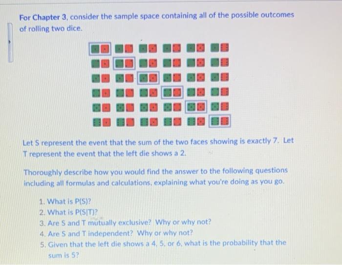 For Chapter 3 Consider The Sample Space Containing All Of The Possible Outcomes Of Rolling Two Dice Let S Represent Th 1