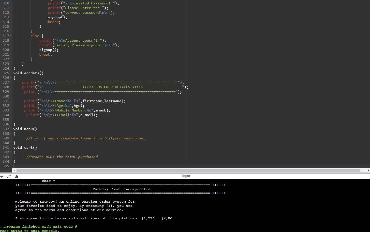 310 Printf N Ninvalid Password 311 Printf Please Enter The 312 Printf Correct Password N N 313 Signup 1