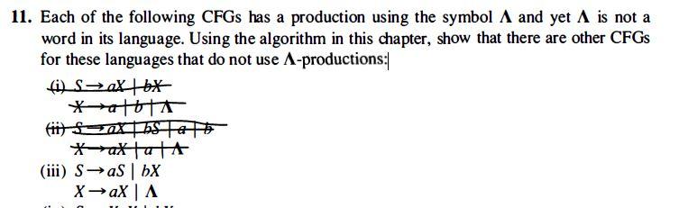 11 Each Of The Following Cfgs Has A Production Using The Symbol A And Yet A Is Not A Word In Its Language Using The Al 1