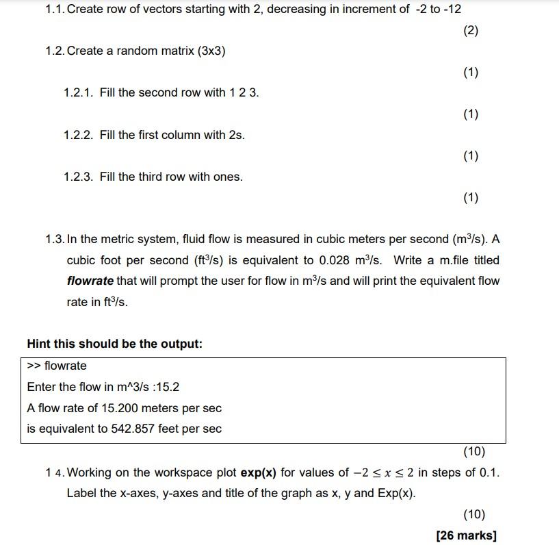Please Answer Using Matlab Or Octave And Show Coding Steps 1