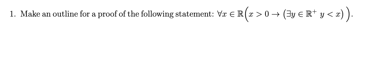 1 Make An Outline For A Proof Of The Following Statement Vae Er R X 0 0 Ey R Y X A 1