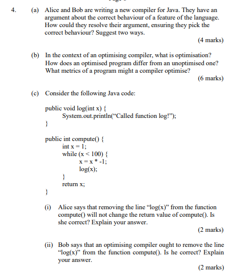 4 A A Alice And Bob Are Writing A New Compiler For Java They Have An Argument About The Correct Behaviour Of A Featu 1