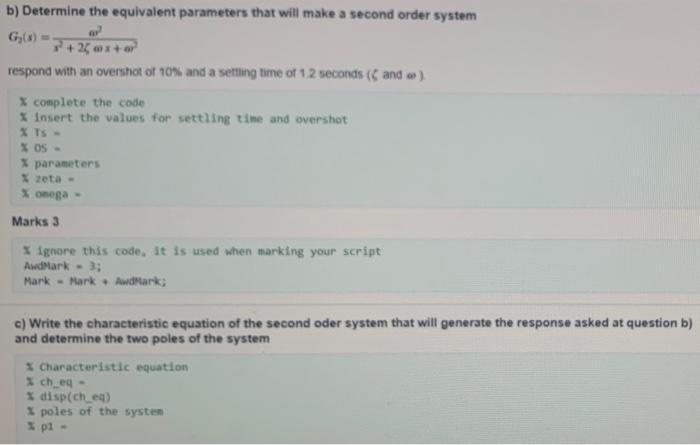 A Determine The Settling Time And The Overshot Of The Open Loop System 1 Input S 1 S 2 8 3 S 5 Output B 2