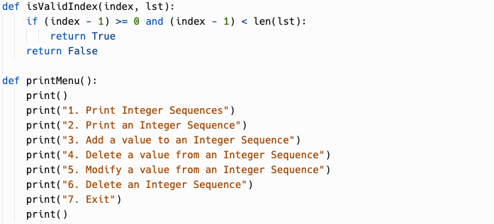 Having Difficulty Figuring Out The Printintegersequenceinformation Function Included Is The Printmenu And The Isvalid 1