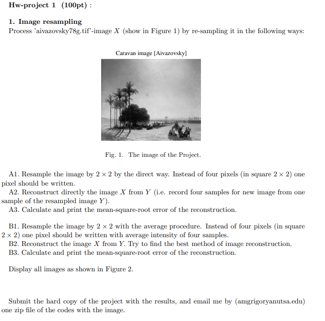 Hw Project 1 100pt 1 Image Resampling Process Aivazovsky 78g Tif Image X Show In Figure 1 By Re Sampling It In 1