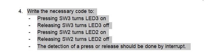 4 Write The Necessary Code To Pressing Sw3 Turns Led3 On Releasing Sw3 Turns Led3 Off Pressing Sw2 Turns Led2 On Relea 1