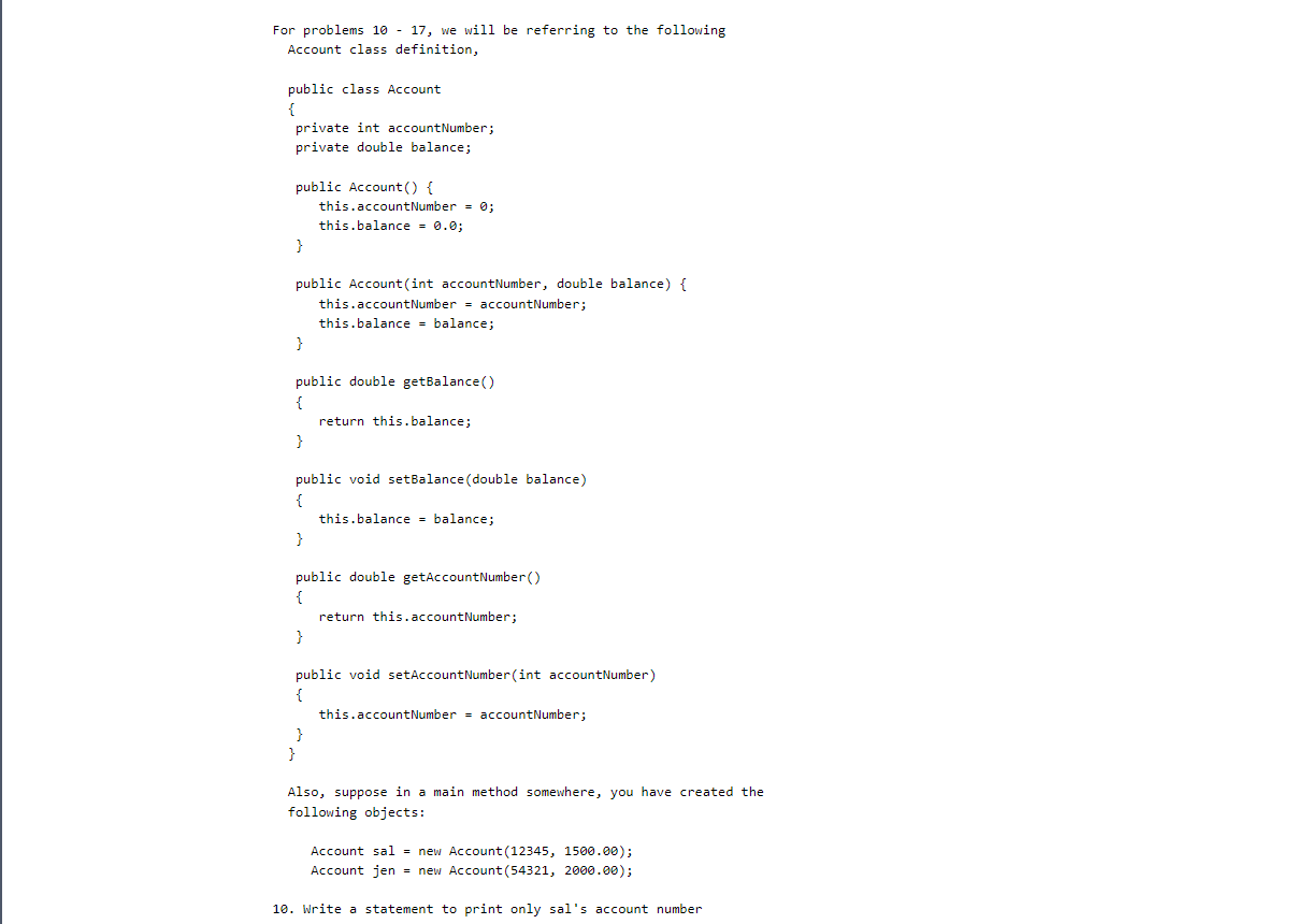 For Problems 10 17 We Will Be Referring To The Following Account Class Definition Public Class Account Private Int 1