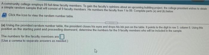 A Community College Employs 19 Full Time Faculty Members To Gain The Faculty S Opinions About An Upcoming Building Proj 1