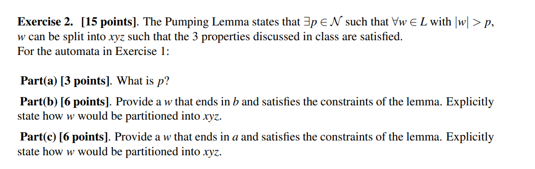 Exercise 2 15 Points The Pumping Lemma States That P En Such That Vw El With W P W Can Be Split Into Xyz Such 1