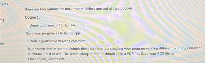 Hents Hts There Are Two Options For Final Project Select One Out Of Two Options Option 1 Implement A Game Of Tic Tac 1