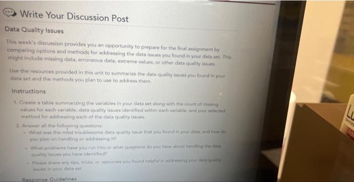 Write Your Discussion Post Data Quality Issues This Week S Discussion Provides You An Opportunity To Prepare For The Fin 1
