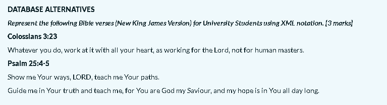 Database Alternatives Represent The Following Bible Verses New King James Version For University Students Using Xml No 1