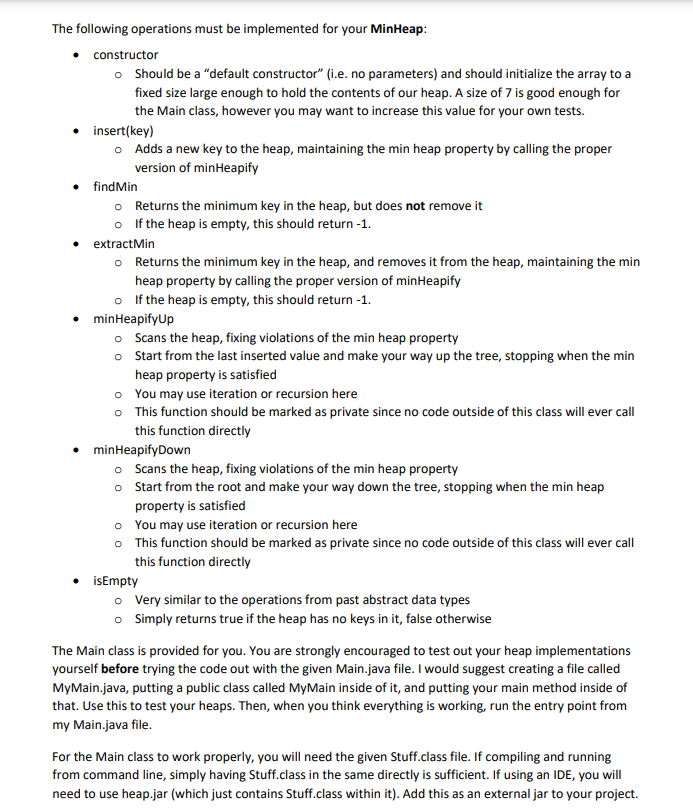 Csc 220 Data Structures Program 7 Heaps Your Objective Is To Implement A Max Heap And A Min Heap To Store Int Keys Thi 2