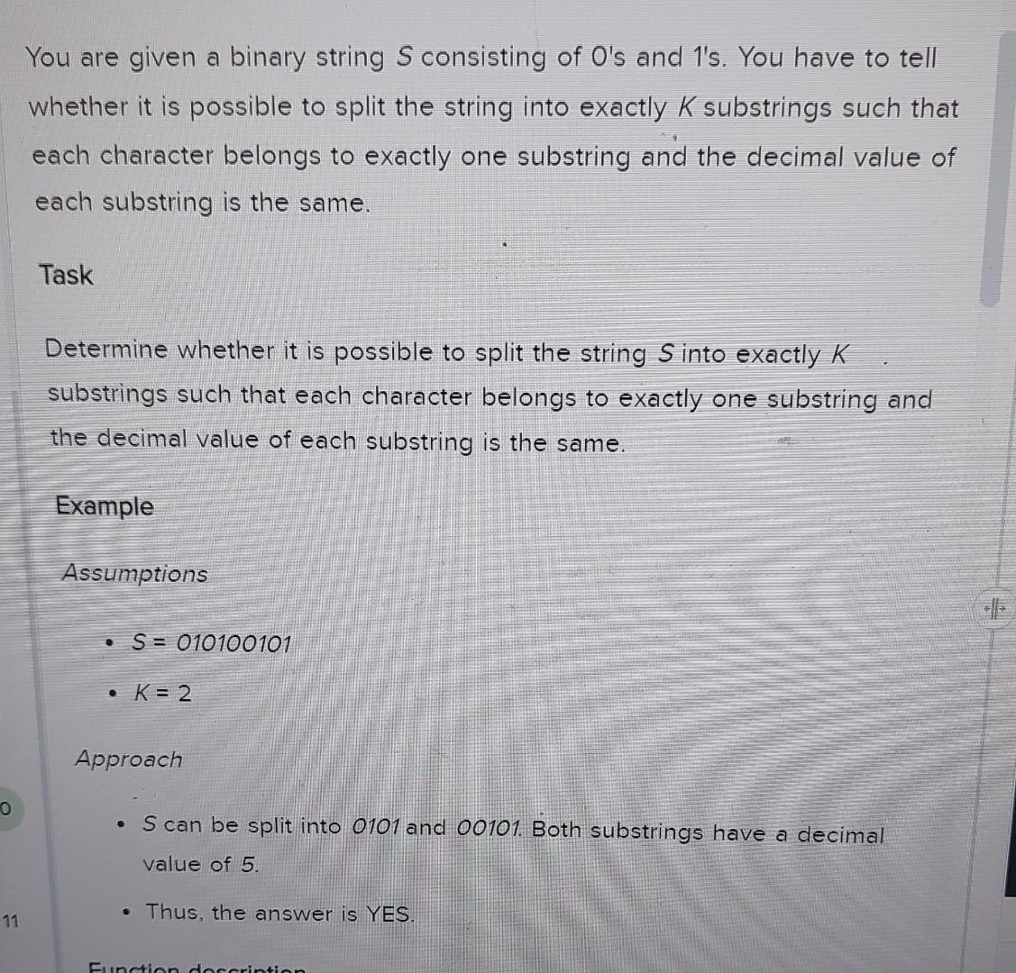 You Are Given A Binary String S Consisting Of O S And 1 S You Have To Tell Whether It Is Possible To Split The String I 1