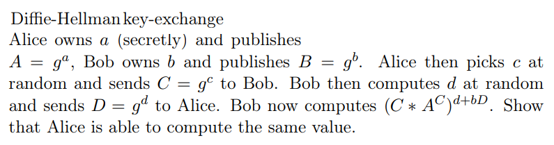 Diffie Hellman Key Exchange Alice Owns A Secretly And Publishes A Ga Bob Owns B And Publishes B Gb Alice Then 1