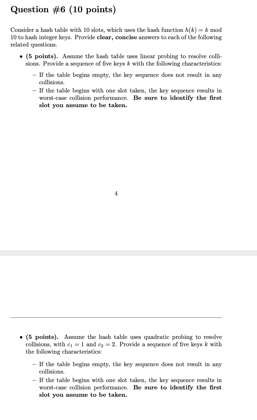 Question 6 10 Points Consider A Hash Table With 10 Slots Which Uses The Hash Function H K K Mod 10 To Hash Intege 1