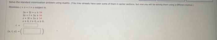 Solve The Standard Minimization Problem Using Duality You May Already Have Seen Some Of Them In Earlier Sections But 1