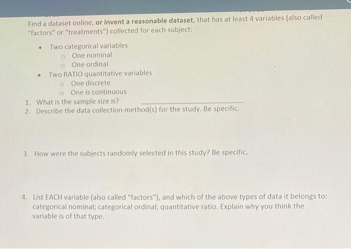Find A Dataset Online Or Invent A Reasonable Dataset That Has At Least 4 Variables Also Called Factors Or Treatmen 1