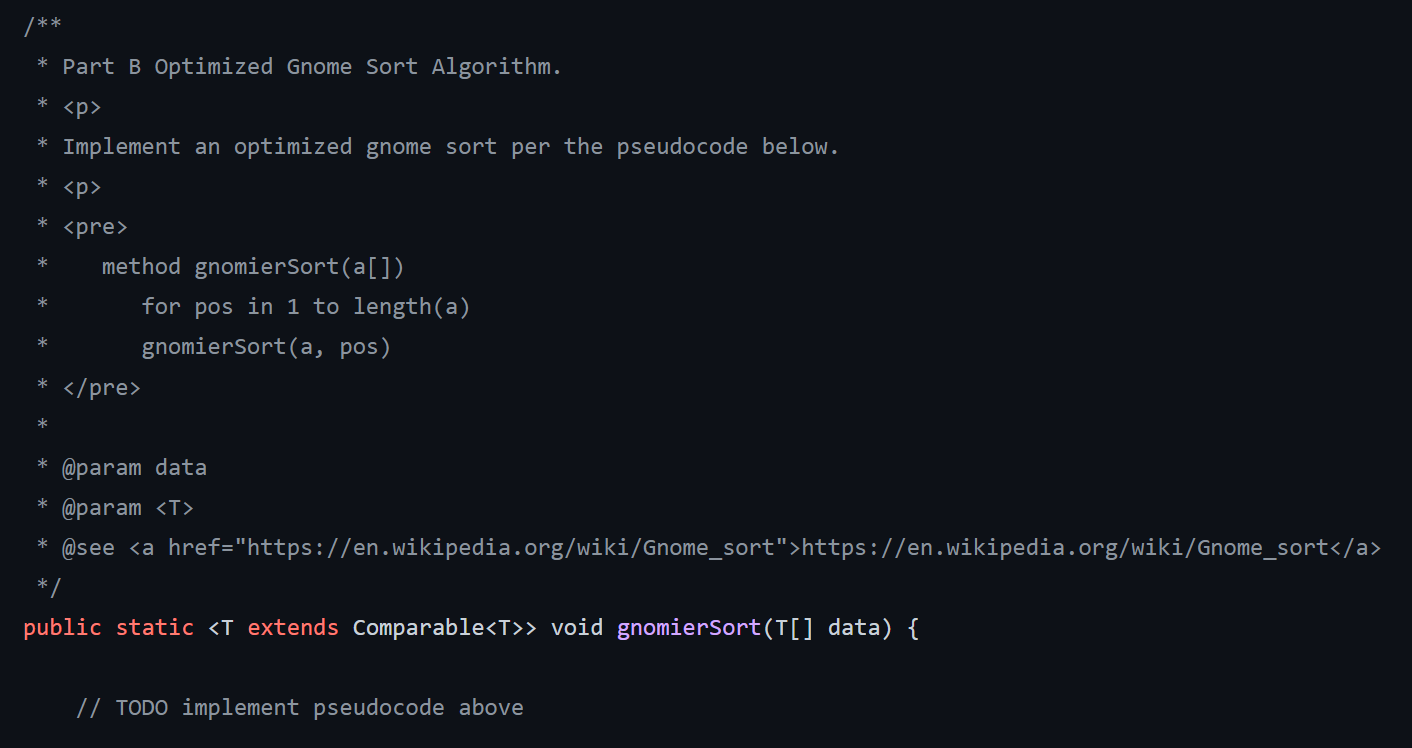 The First Part Part A Is A Gnome Sort That Uses Iteration To Achieve The Sorting Of Comparable Objects Part B C Are 2