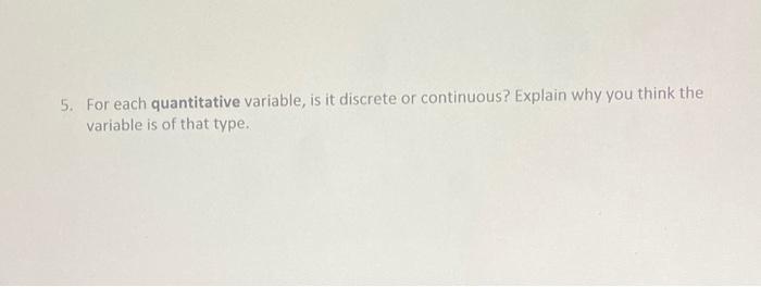 Find A Dataset Online Or Invent A Reasonable Dataset That Has At Least 4 Variables Also Called Factors Or Treatmen 2