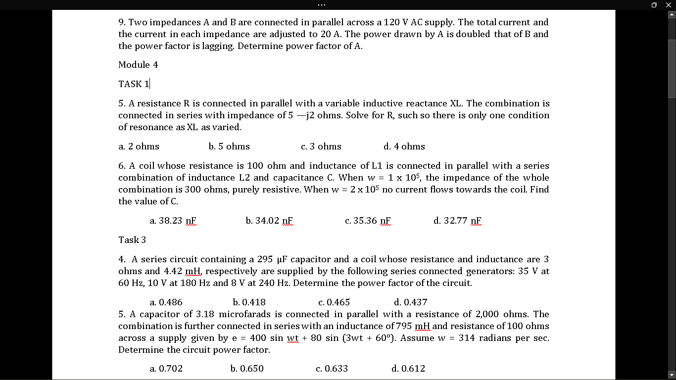 O X 9 Two Impedances A And B Are Connected In Parallel Across A 120 V Ac Supply The Total Current And The Current In E 1