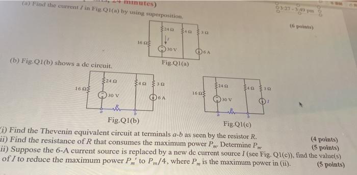 Tes A Find The Current In Fig Ql A By Using Superposition 827 340 6 Points 324 3403 16 03 Ov 06 B Fig Q1 B 1