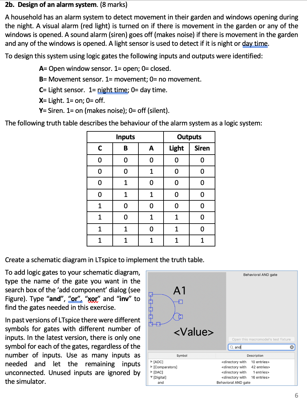 2b Design Of An Alarm System 8 Marks A Household Has An Alarm System To Detect Movement In Their Garden And Windows 1