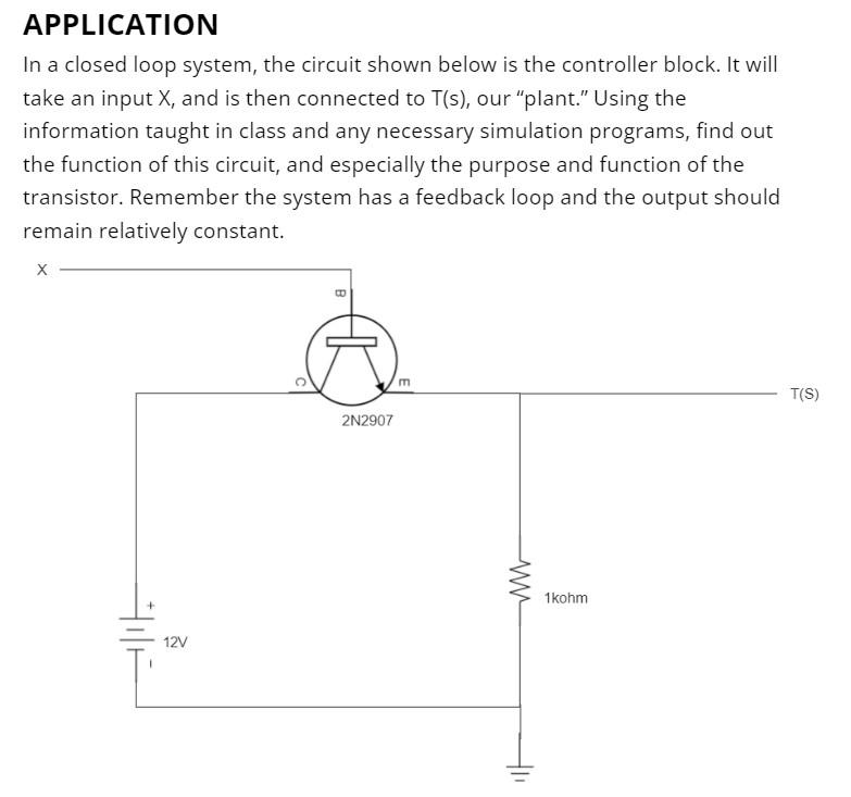 Application In A Closed Loop System The Circuit Shown Below Is The Controller Block It Will Take An Input X And Is Th 1