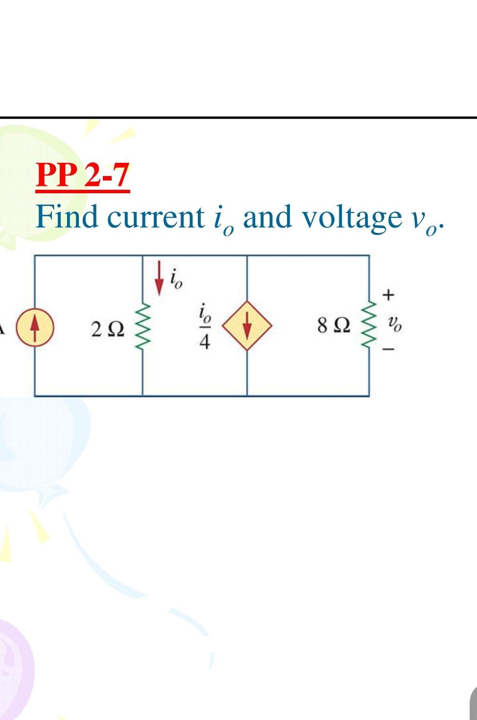 Pp 2 7 Find Current I And Voltage Vo I 212 822 Ve Ww Mw 1