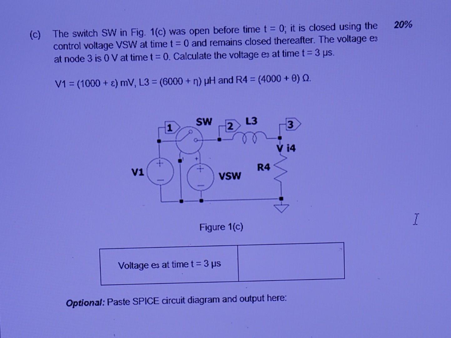 Use Ltspice To Solve This Question Use Ltspice To Solve This Question Use Ltspice To Solve This Question 3