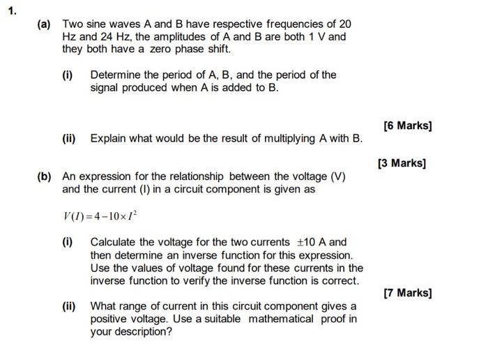 1 A Two Sine Waves A And B Have Respective Frequencies Of 20 Hz And 24 Hz The Amplitudes Of A And B Are Both 1 V And 1
