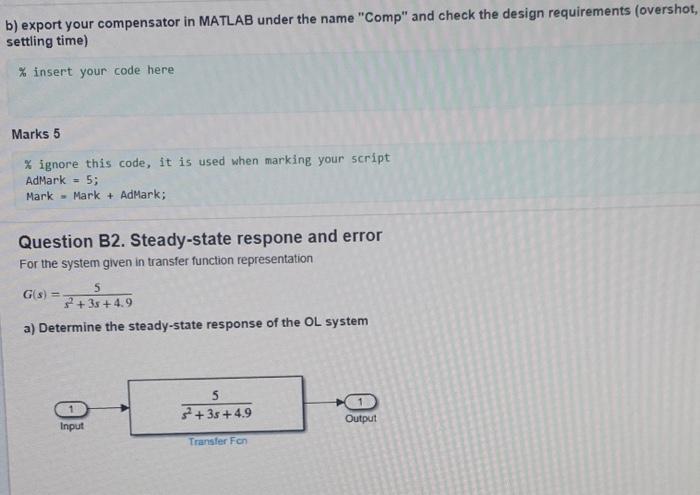 Question B1 Root Locus Design In This Part Of Your Exam You Will Need To Design A Controller For A Vehicle System Model 2