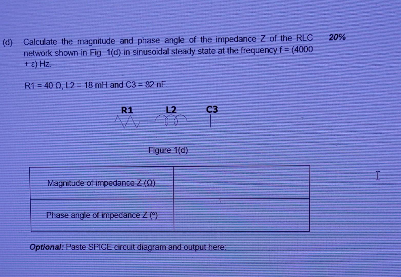 Use Ltspice To Solve This Question Use Ltspice To Solve This Question Use Ltspice To Solve This Question 1