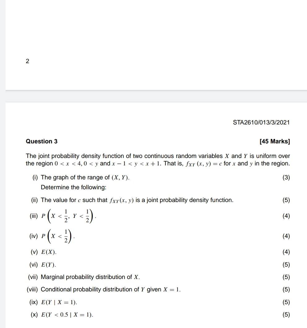 2 Sta2610 013 3 2021 Question 3 45 Marks The Joint Probability Density Function Of Two Continuous Random Variables X A 1