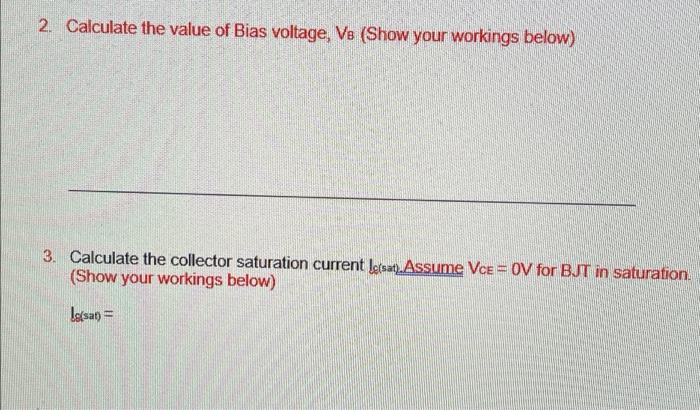 3 Calculate The Collector Saturation Current Ic Sat Assume Vce 0v For Bjt In Saturation 3