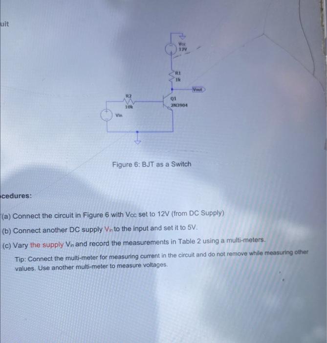 Uit Ver 17 Ri Tk Vout R2 01 2n3904 10k Vin Figure 6 Bjt As A Switch Cedures A Connect The Circuit In Figure 6 With V 1