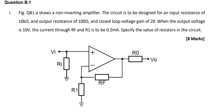 Fig Qb1 A Shows A Non Inverting Amplifier The Circuit Is To Be Designed For An Input Resistance Of 10kohm And Output Re 1