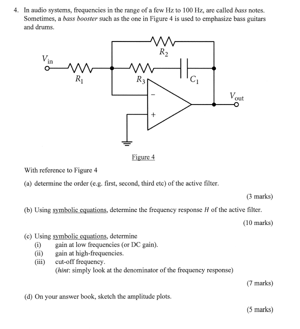 4 In Audio Systems Frequencies In The Range Of A Few Hz To 100 Hz Are Called Bass Notes Sometimes A Bass Booster Su 1