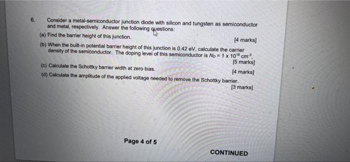 Consider A Metal Semiconductor Junction Diode With Silicon And Tungsten As Semiconductor And Metal Respectively Answer 1