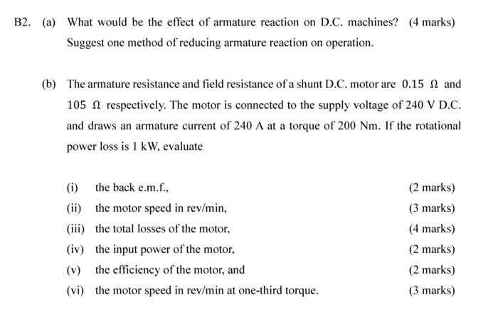 B2 A What Would Be The Effect Of Armature Reaction On D C Machines 4 Marks Suggest One Method Of Reducing Armatur 1