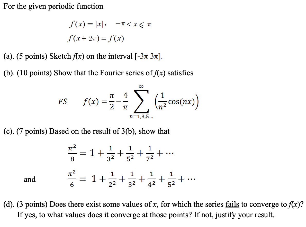For The Given Periodic Function F X X X F X 27 F X A 5 Points Sketch F X On The Interval 31 3 1