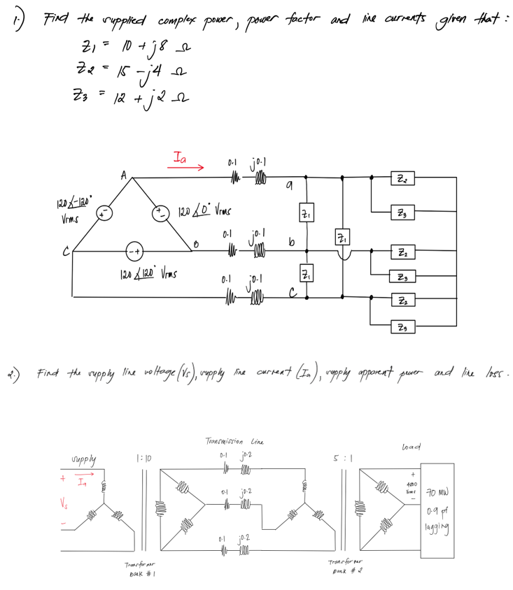 1 Find The Supplied Complex Power Power Factor And Line Currents Given That 10 78 E 15 J4 Zz 12 Ja Zi 22 15 22 I 1