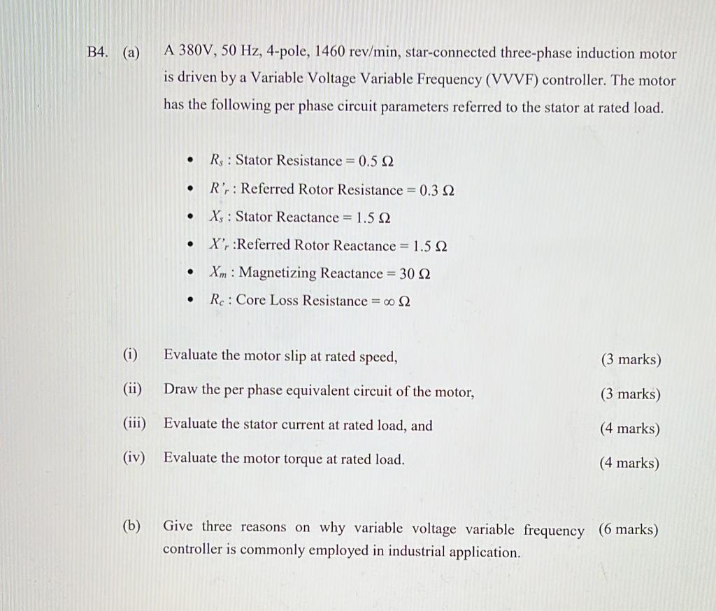 B4 A A 380v 50 Hz 4 Pole 1460 Rev Min Star Connected Three Phase Induction Motor Is Driven By A Variable Voltage 1