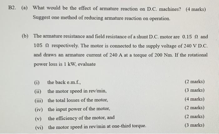 B2 A What Would Be The Effect Of Armature Reaction On D C Machines 4 Marks Suggest One Method Of Reducing Armatur 1