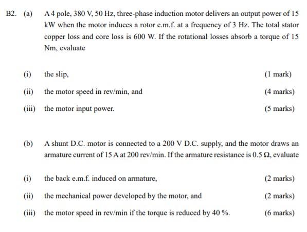 B2 A A4 Pole 380 V 50 Hz Three Phase Induction Motor Delivers An Output Power Of 15 Kw When The Motor Induces A Ro 1