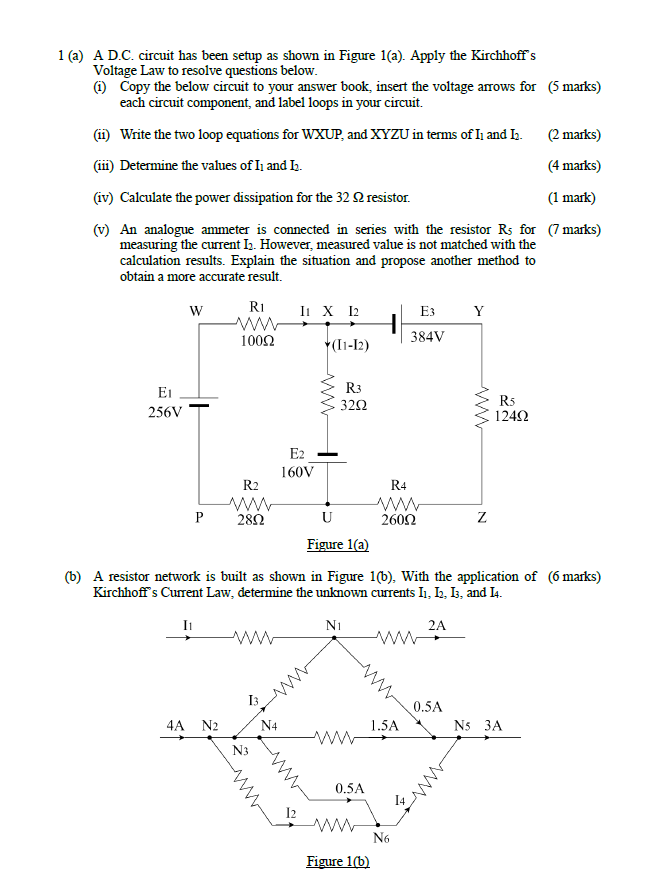 1 A A D C Circuit Has Been Setup As Shown In Figure 1 A Apply The Kirchhoffs Voltage Law To Resolve Questions Below 1
